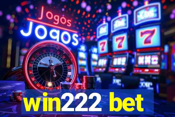 win222 bet